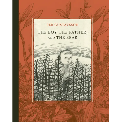 The Boy, the Father, and the Bear