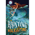 The Haunting of Walker Pond