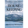 Housekeeping: A Novel (Fortieth Anniversary Edition)