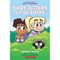 Karen's Witch: A Graphic Novel (Baby-Sitters Little Sister #1) (Baby-Sitters Little Sister Graphix): Volume 1