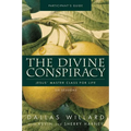 The Divine Conspiracy Bible Study Participant's Guide: Jesus' Master Class for Life (Participant's Guide)
