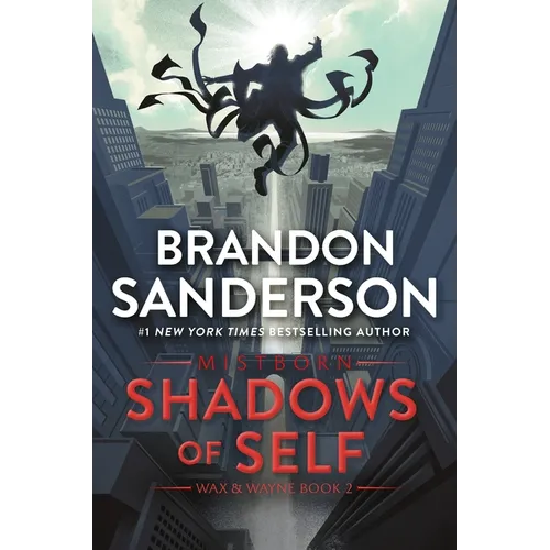 Shadows of Self: A Mistborn Novel