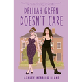 Delilah Green Doesn't Care