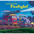 Construction Site: Firefight!