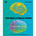 The Human Brain Book: A Visual Guide to the Structure and Function