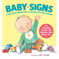 Baby Signs: A Baby-Sized Introduction to Speaking with Sign Language
