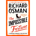 The Impossible Fortune: A Thursday Murder Club Mystery