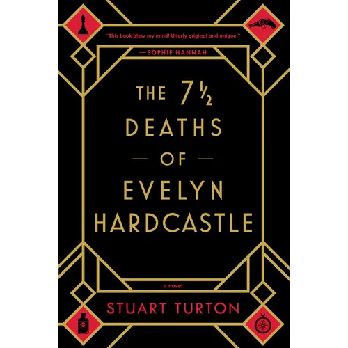 The 7 1/2 Deaths of Evelyn Hardcastle