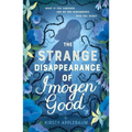 The Strange Disappearance of Imogen Good