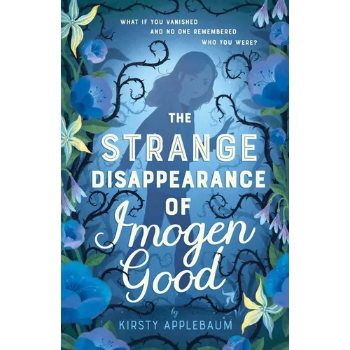 The Strange Disappearance of Imogen Good