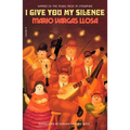 I Give You My Silence