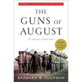 The Guns of August: The Outbreak of World War I; Barbara W. Tuchman's Great War Series