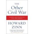 The Other Civil War: Slavery and Struggle in Civil War America