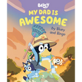 My Dad Is Awesome by Bluey and Bingo