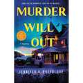 Murder Will Out: A Mystery