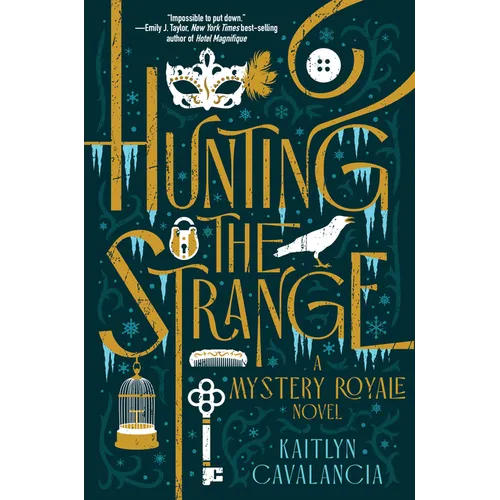 Hunting the Strange: A Mystery Royale Novel