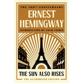 The Sun Also Rises: The Authorized Edition