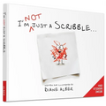 I'm Not Just a Scribble...