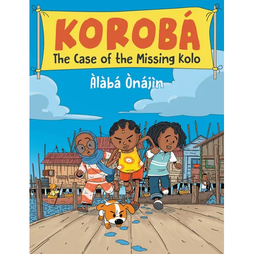 Korobà the Case of the Missing Kolo
