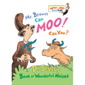 Mr. Brown Can Moo! Can You?: Dr. Seuss's Book of Wonderful Noises