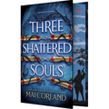 Three Shattered Souls: An Epic Assassin Romantic Fantasy