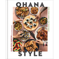 Ohana Style: Food from Hawai'i, for Your Family