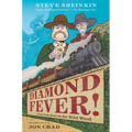 Diamond Fever!: A True Crime Story in the Wild West
