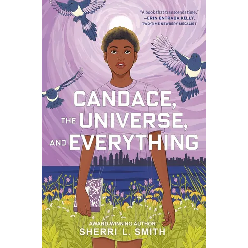 Candace, the Universe, and Everything