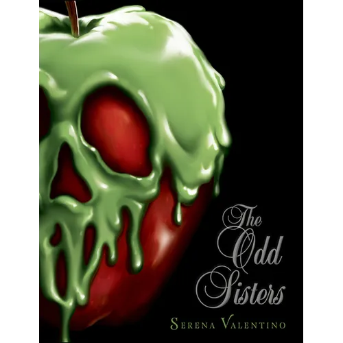The Odd Sisters: A Tale of the Three Witches