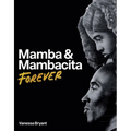 Mamba & Mambacita Forever