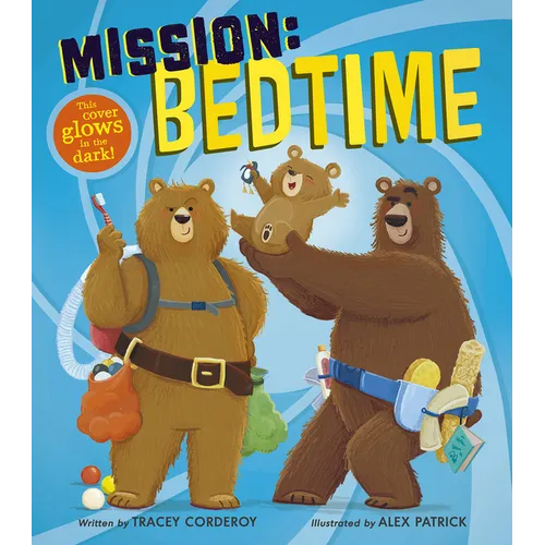 Mission: Bedtime: This Cover Glows in the Dark!