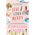 Love and Other Words
