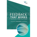 Feedback That Works: How to Build and Deliver Your Message, Second Edition