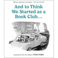 And to Think We Started as a Book Club . . .