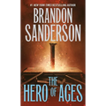 The Hero of Ages: Book Three of Mistborn