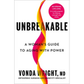 Unbreakable: A Woman's Guide to Aging with Power