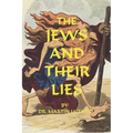 The Jews and Their Lies