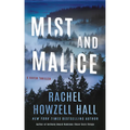 Mist and Malice
