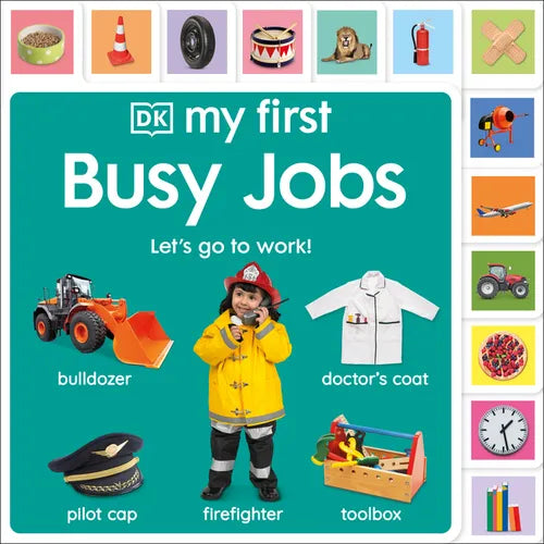 My First Busy Jobs: Let's Go to Work!