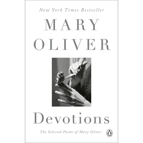 Devotions: A Read with Jenna Pick: The Selected Poems of Mary Oliver