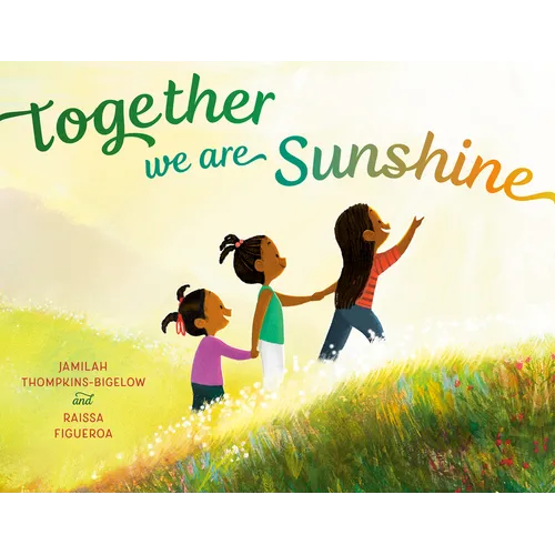 Together We Are Sunshine