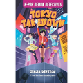 Tokyo Takedown: Mystery Stories for K-Pop Fans (Book 1)