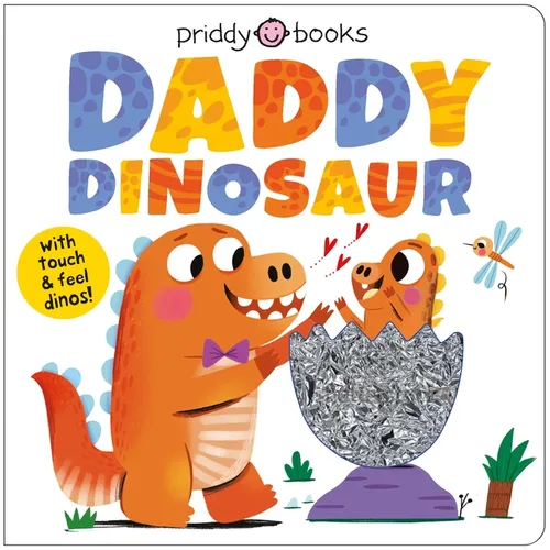 Daddy Dinosaur (My Amazing Family)
