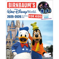 Birnbaum's 2025'2026 Walt Disney World for Kids: The Official Guide