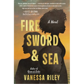Fire Sword and Sea