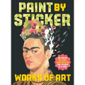 Paint by Sticker (Official): Works of Art: Re-Create 12 Iconic Masterpieces One Sticker at a Time!