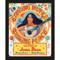 Singing Justice, Singing Peace: The Story of Joan Baez