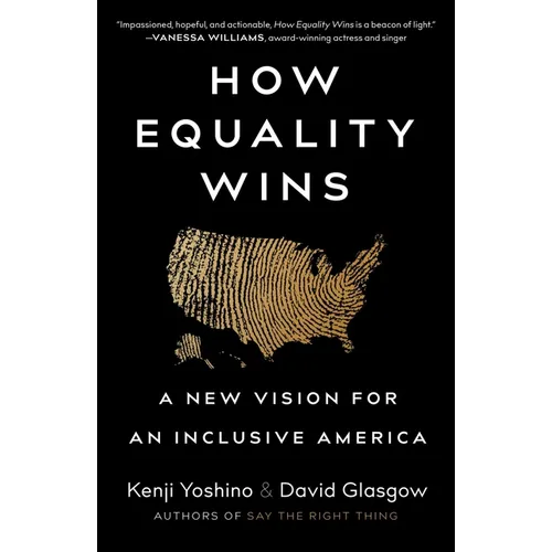 How Equality Wins: A New Vision for an Inclusive America