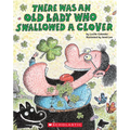 There Was an Old Lady Who Swallowed a Clover!