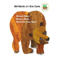 Brown Bear, Brown Bear, What Do You See?: 50th Anniversary Edition